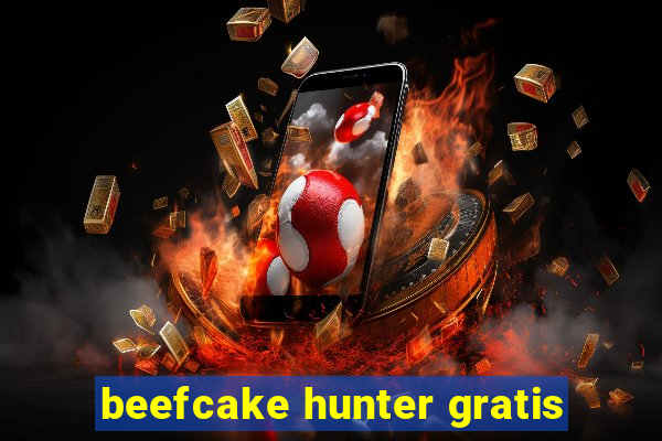 beefcake hunter gratis